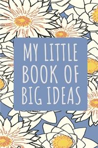 My little book of big ideas