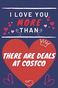 I Love You More Than There Are Deals At Costco