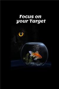 Focus on your Target