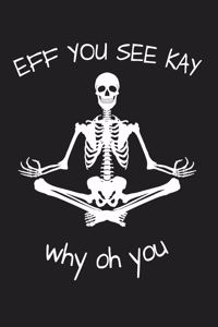 Eff You See Kay Why Oh You