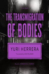 Transmigration of Bodies Lib/E