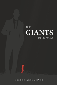 Giants in My Midst