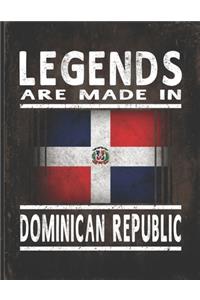 Legends Are Made In Dominican Republic