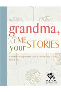 Grandma Tell Me Your Stories - Memories Keepsake Journal Book