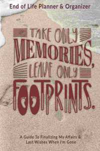 Take Only Memories Leave Only Footprints