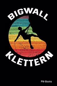 Bigwall Klettern