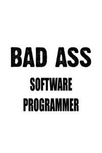 Bad Ass Software Programmer