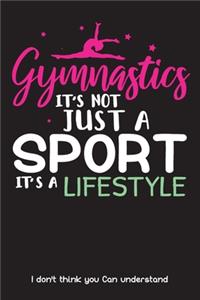 Gymnastics it's not just a sport it's a Lifestyle