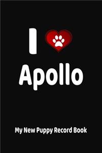 I Love Apollo My New Puppy Record Book