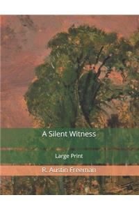 A Silent Witness