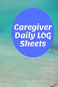 Caregiver Daily Log Sheets