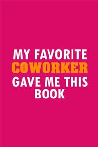 My Favorite Coworker Gave Me This Book