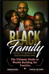 Black Family - How To Build an Outstanding One Book 8