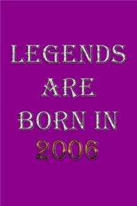 Legends Are Born In 2006 Notebook