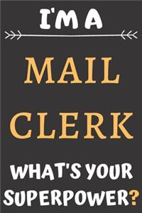 I'm A Mail Clerk