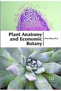 Plant Anatomy and Economic Botany