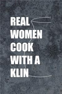 Real Women Cook With A Klin