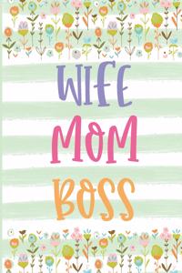Wife Mom Boss