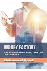 Money Factory