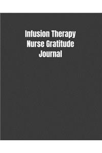 Infusion Therapy Nurse Gratitude Journal