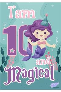 I am 10 and Magical