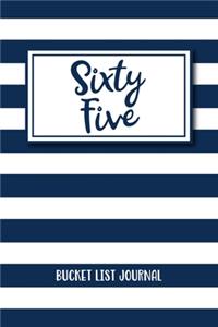 Sixty Five Bucket List Journal