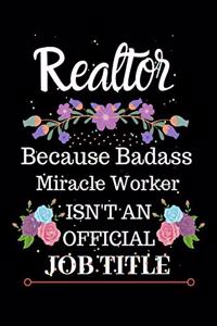 Realtor Because Badass Miracle Worker Isn't an Official Job Title