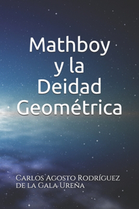 Mathboy y la Deidad Geométrica