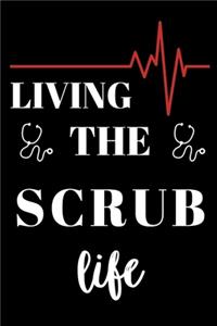 Living The Scrub Life -Medical Assistant Journal