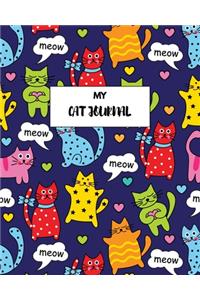 My Cat Journal: Perfect Planner - Health & Wellness Log, Record Your Cat's Daily Activities, Food Diet, Track Veterinaries Visit