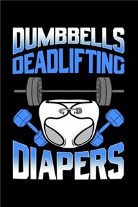 Dumbbells Deadlifting Diapers