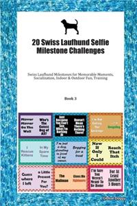 20 Swiss Laufhund Selfie Milestone Challenges