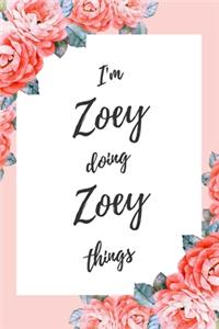 I'm Zoey Doing Zoey Things