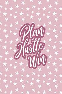 Plan. Hustle. win.