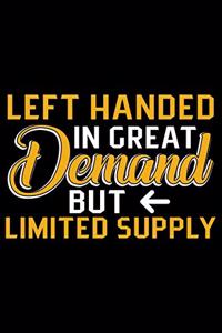 Left Handed In Great Demand But Limited Supply