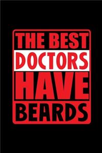 The Best Doctors have Beards