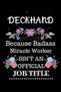 Deckhand Because Badass Miracle Worker Isn't an Official Job Title