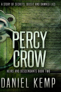 Percy Crow (Heirs And Descendants Book 2)