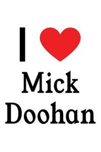 I Love Mick Doohan: Mick Doohan Designer Notebook