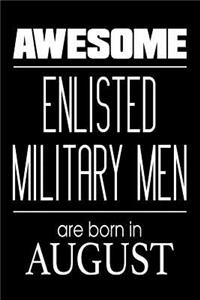 Awesome Enlisted Military Men Are Born In August