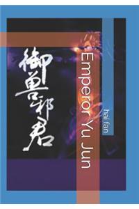 Emperor Yu Jun