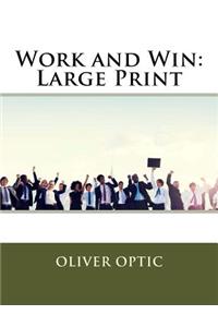 Work and Win