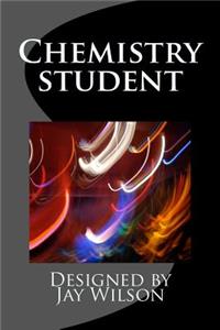 Chemistry Student
