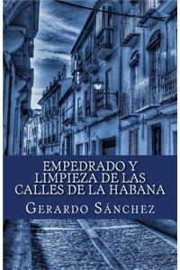 Empedrado y Limpieza de las Calles de La Habana