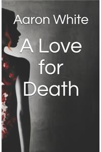 A Love for Death