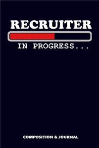 Recruiter in Progress