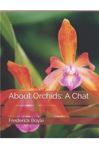 About Orchids