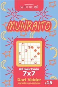 Sudoku Munraito - 200 Master Puzzles 7x7 (Volume 15)