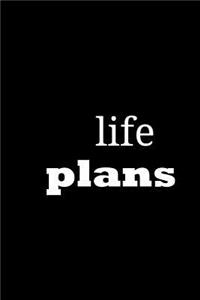 2019 Weekly Planner Life Plans 134 Pages