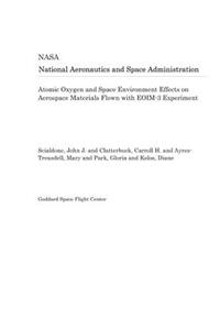 Atomic Oxygen and Space Environment Effects on Aerospace Materials Flown with Eoim-3 Experiment
